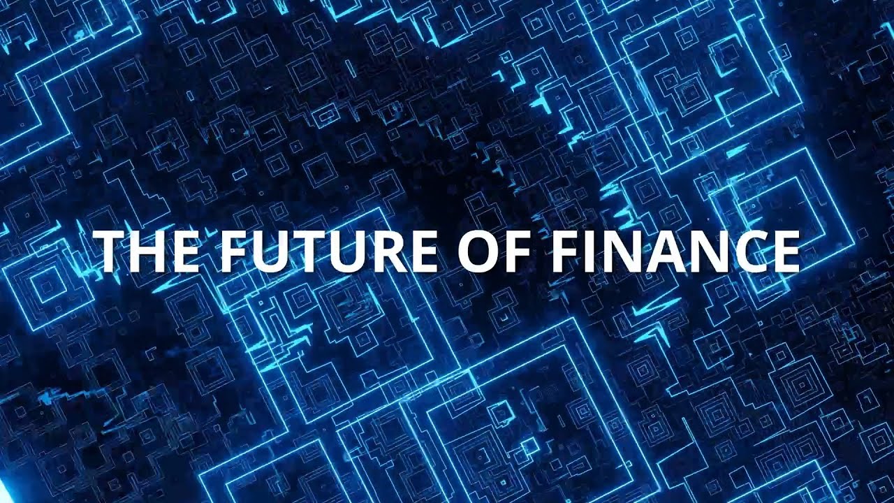 The Future of Finance