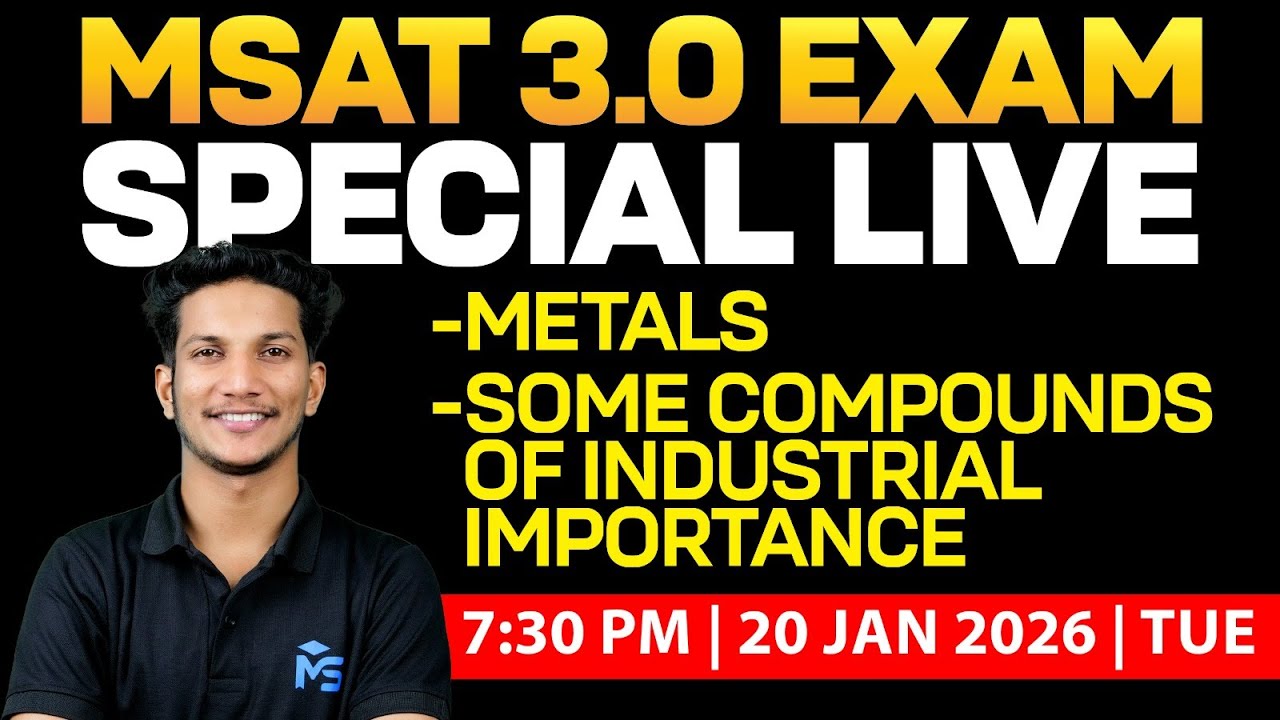M-SAT 3.0 EXAM | SPECIAL LIVE | METALS &  SOME COMPOUNDS OF INDUSRIAL IMPORTANCE | MS SOLUTIONS