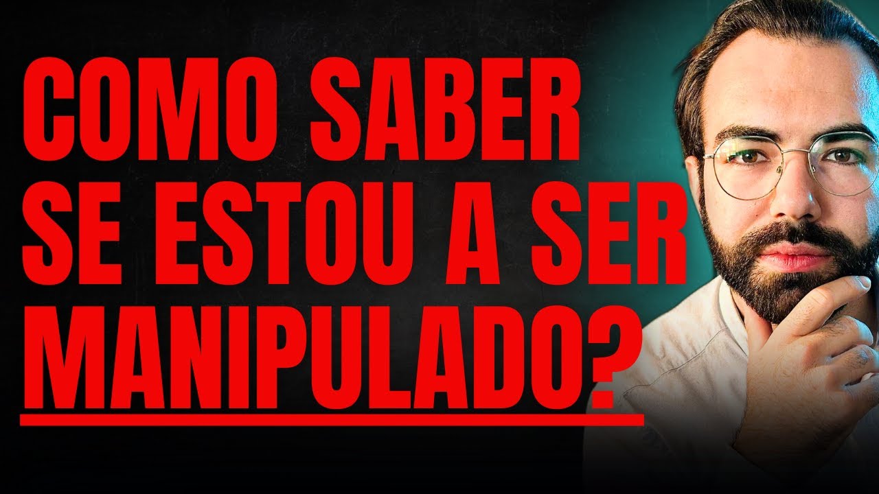 Como descobrir se eu estou a ser manipulado?