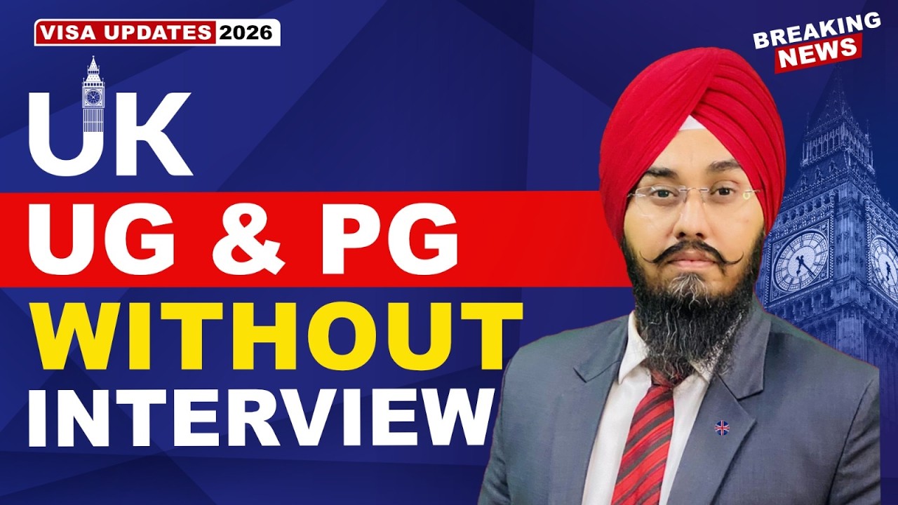 UK UG & PG WITHOUT INTERVIEW | STUDY VISA UPDATES 2026 | USA CANADA UK