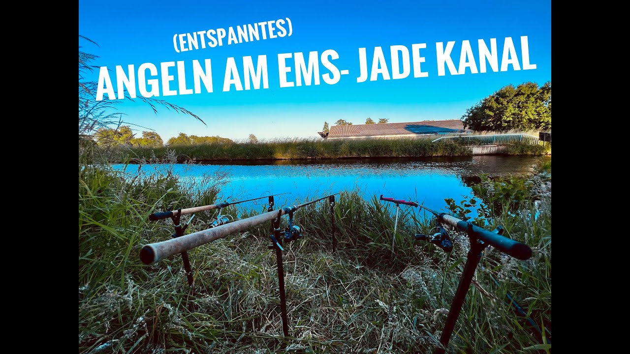 (Entspanntes) Angeln am Ems- Jade Kanal in Aurich