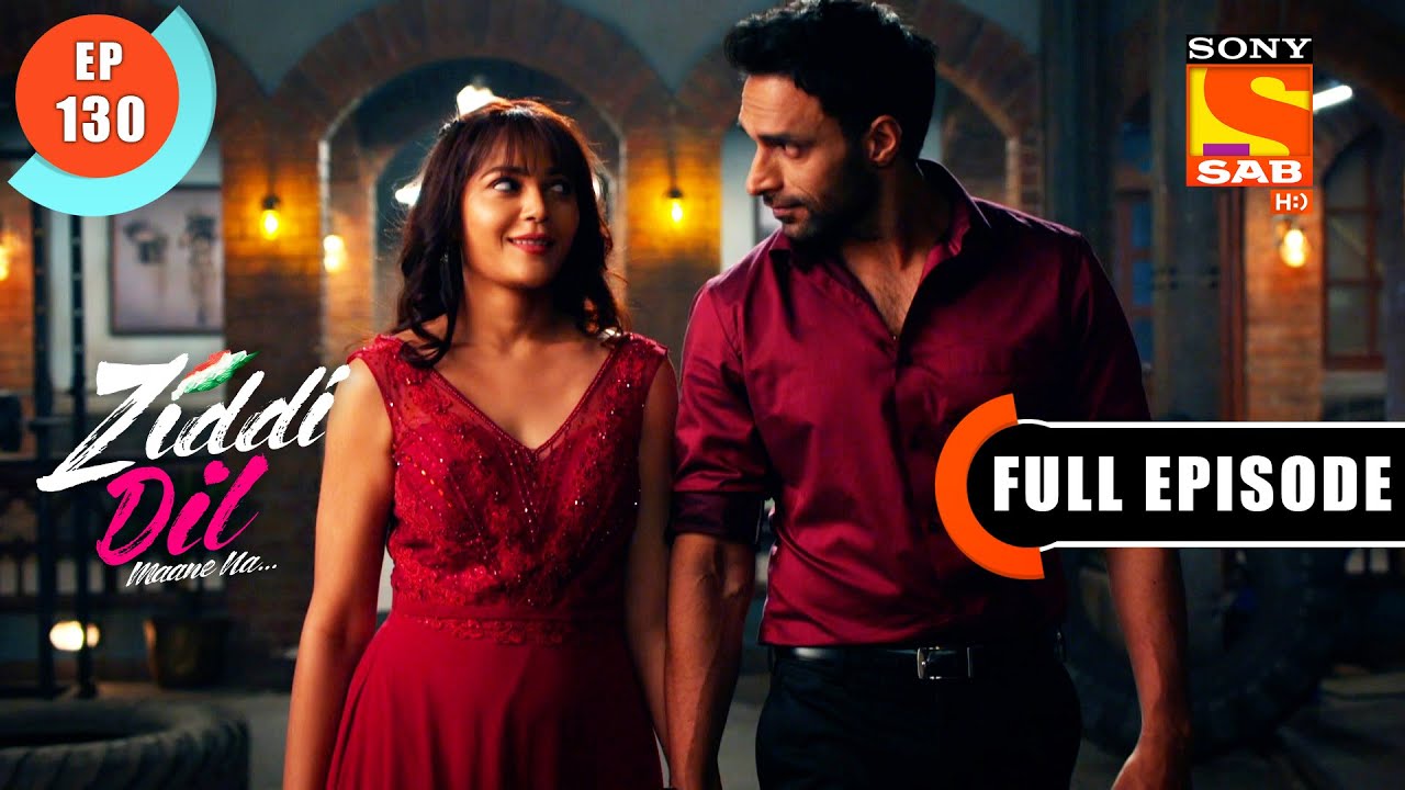 The Date Night - Ziddi Dil Maane Na - Ep 130 - Full Episode - 2 Feb 2022