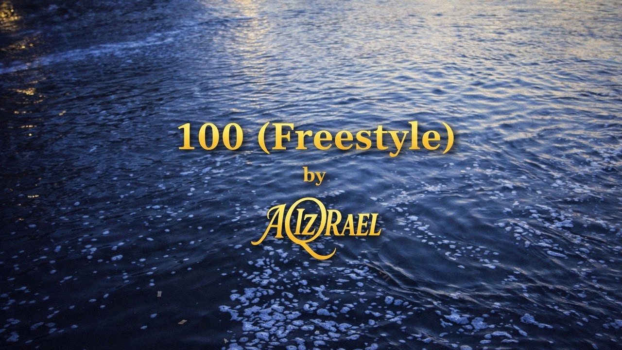 AQ IzRael | 100 (FREESTYLE)
