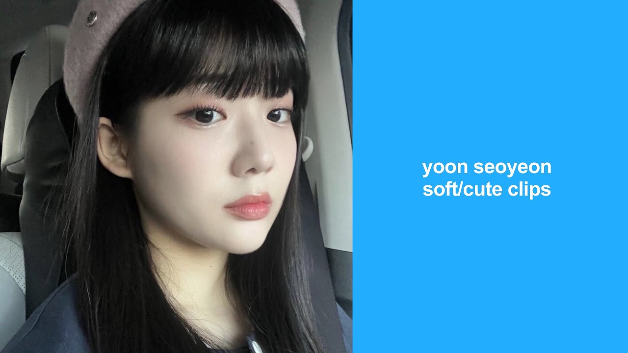yoon seoyeon soft/cute clips