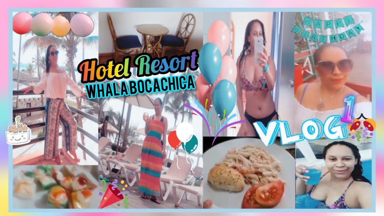 CELEBRANDO LA VIDA🎈🎉 HOTEL RESORT WHALA BOCACHICA🌴🍹|TOUR HABITACION|PATY ZABALA🌊