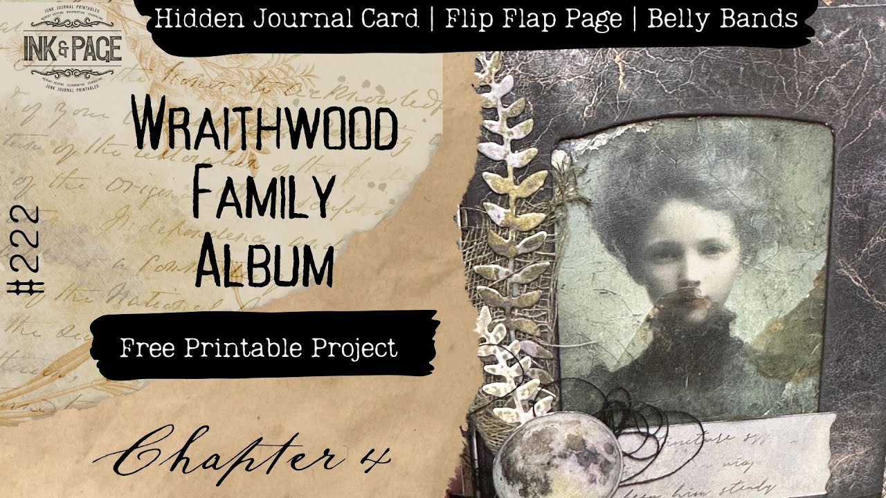 Wraithwood Album Freebie #4 | Dark Academia Junk Journal Tutorial | Belly Bands, Tuck Spots, Flaps