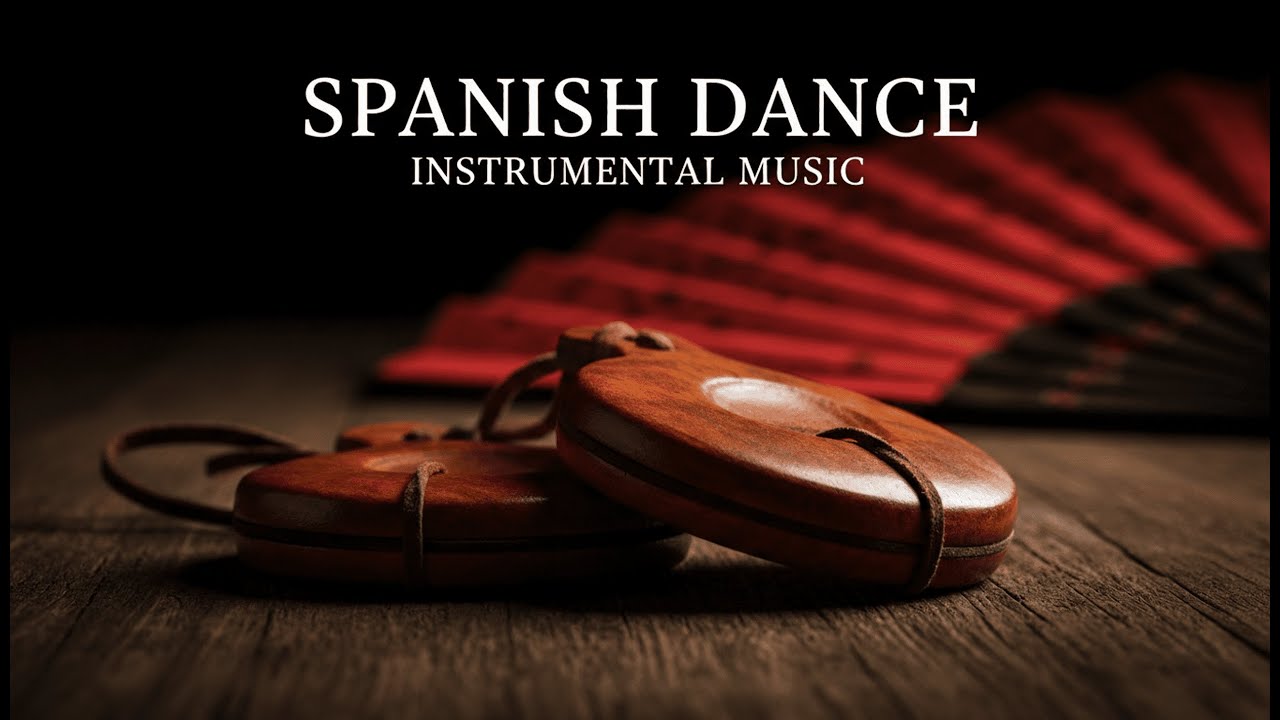 🔥 Spanish Dance Instrumental Music - Flamenco & Passionate Rhythms