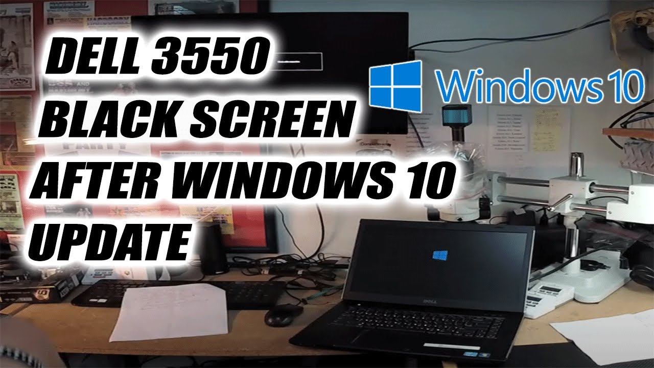 Dell 3550 Screen goes Black after Windows 10 Update