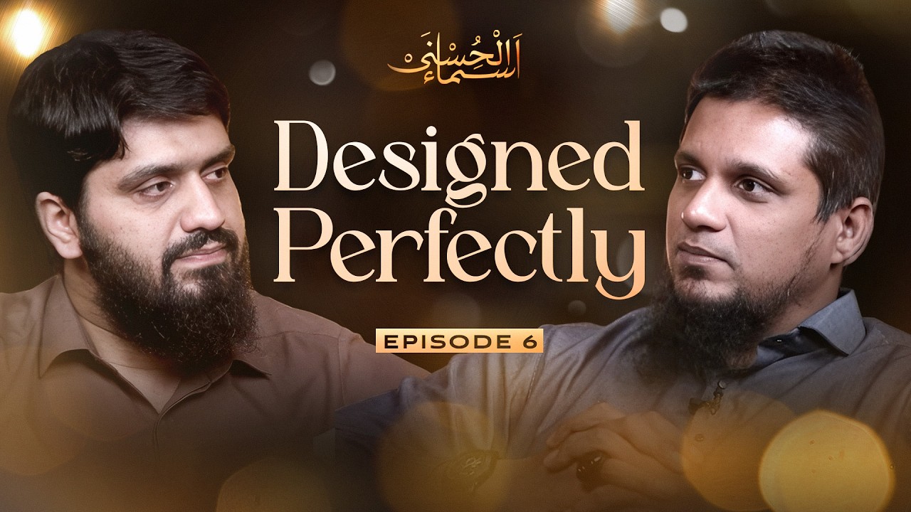 Created With Purpose | Asma - ul - Husna | Episode 6