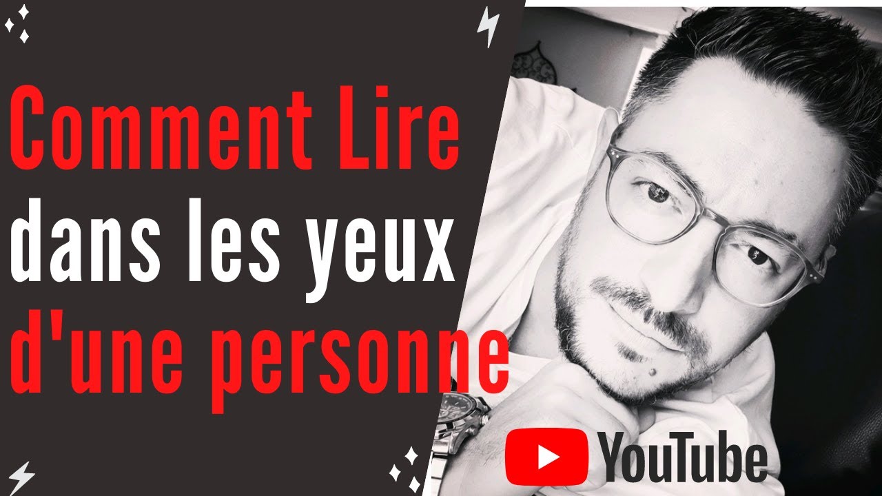 Comment lire dans son regard ? ➡ Lire les émotions a travers les yeux d'une personne 👀