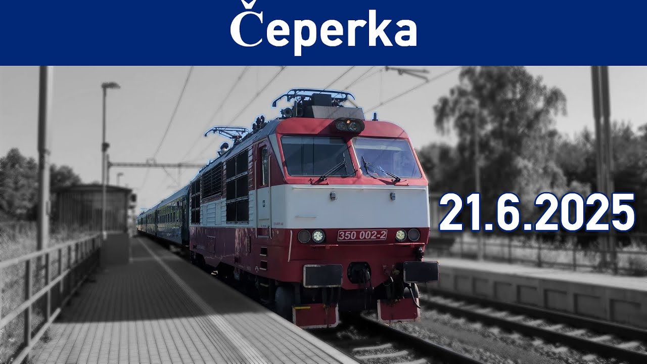 GORILA! Vlaky Čeperka 21.6.2025 | TrajnCZ