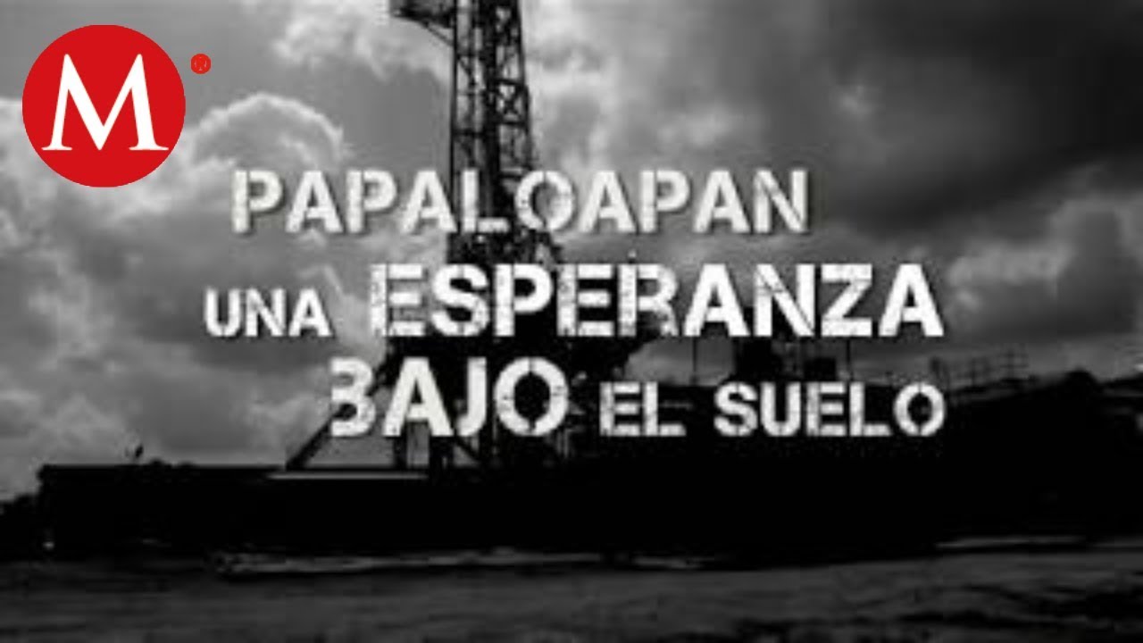 Papaloapan, una esperanza bajo el suelo | Especiales Milenio
