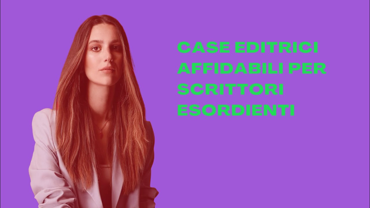 Case editrici affidabili per scrittori esordienti