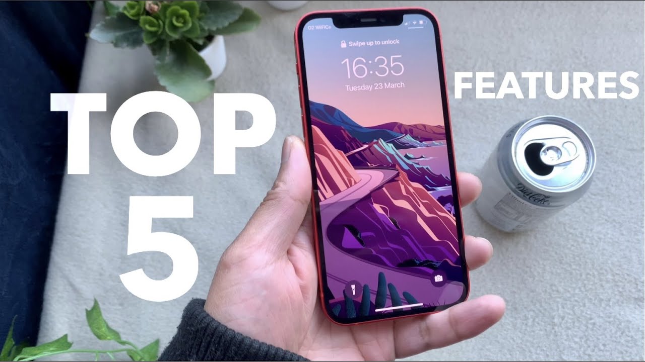 iPhone 12 Top 5 Features Review and Thoughts