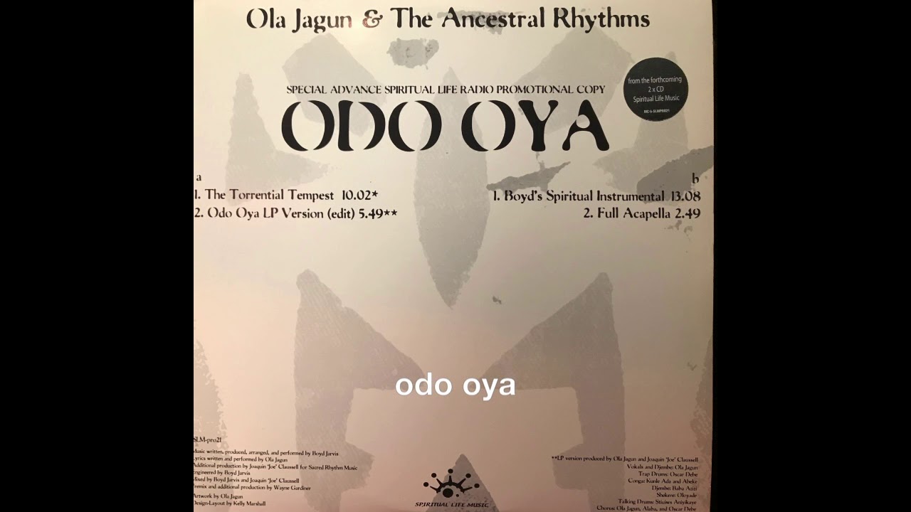 odo oya (boyd jarvis spiritual mix) / ola jagun & the ansestal rhythms