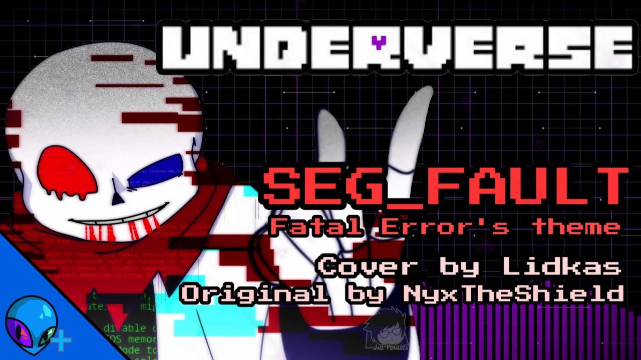 SEG_FAULT - Underverse Cover/Remix