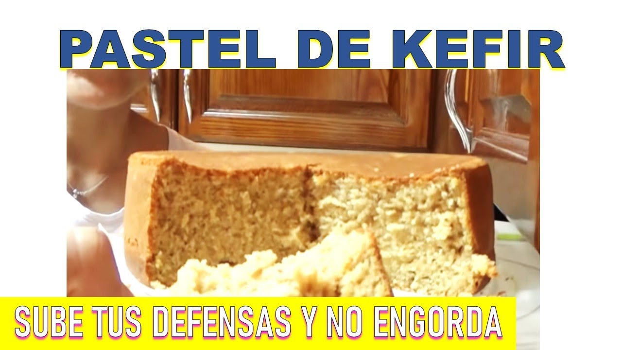 PASTEL CASERO - SI TIENES MUCHO KEFIR PUEDES RECICLARLO