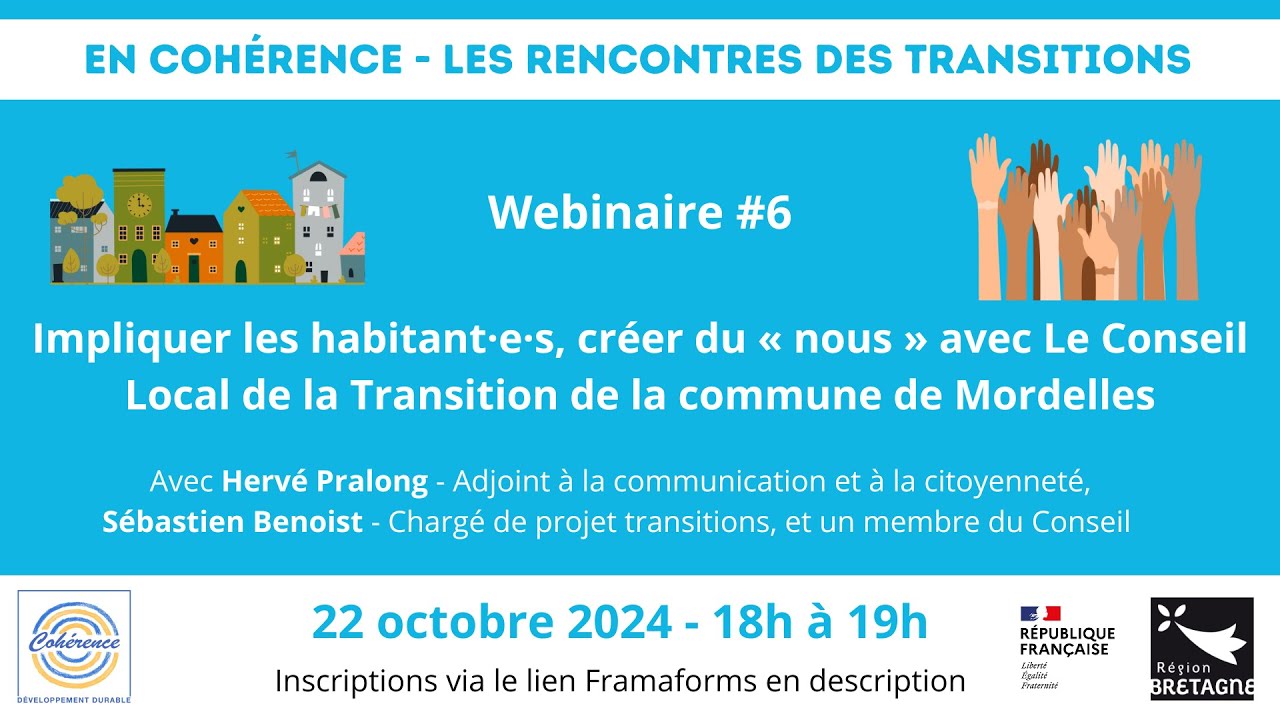 Webinaire #6 - Impliquer les habitant⸱e⸱s, avec le Conseil Local de la Transition de Mordelles
