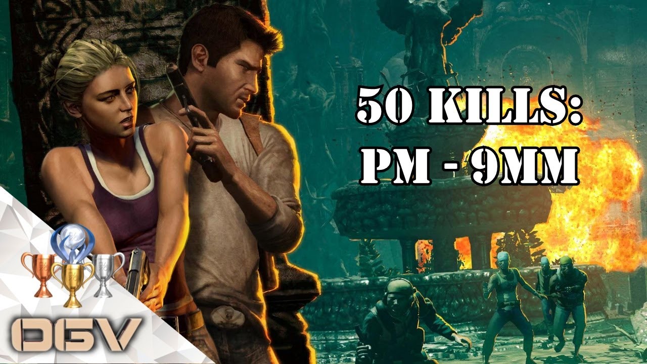 OGV Uncharted Drakes Fortune Remastered - 50 Kills: PM - 9mm Achievement PS4 Trophy Guide