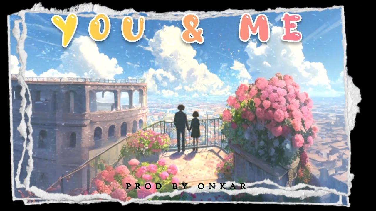 [FREE] Melodic Love x Romantic'' YOU&ME