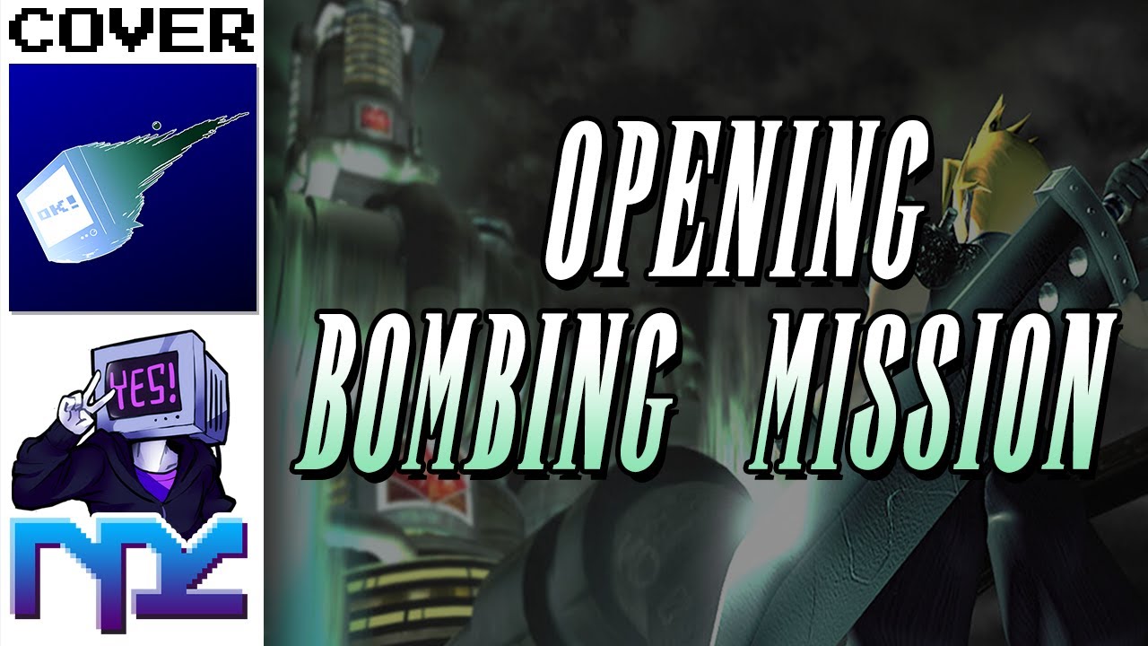 NPC - Opening ~ Bombing Mission (Final Fantasy VII Cover)