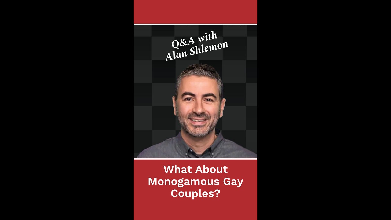 Why can’t monogamous LGBT+ couples go to Heaven? — Q&A with Alan Shlemon