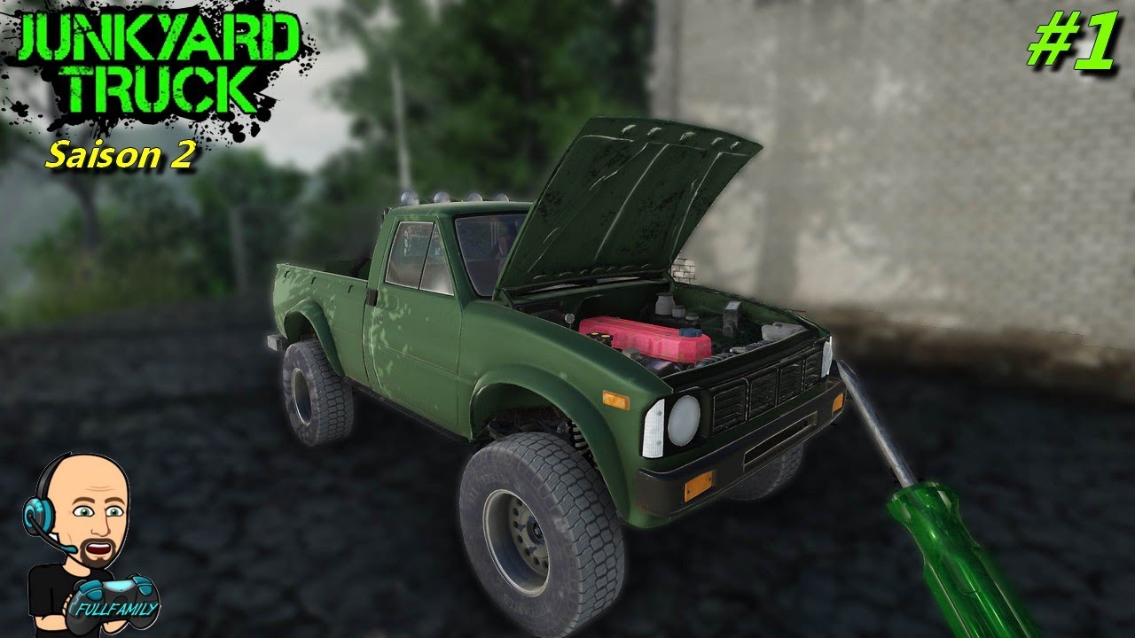 Junkyard Truck [FR] (Saison 2) #1 / Achat De L'Épave De 4x4 Et Premier Démarrage