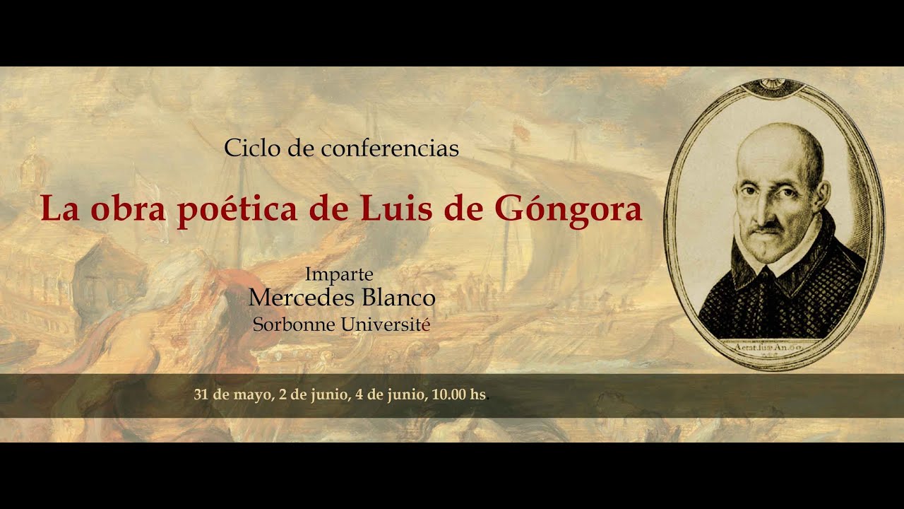 La obra poética de Luis de Góngora. Conferencia 1