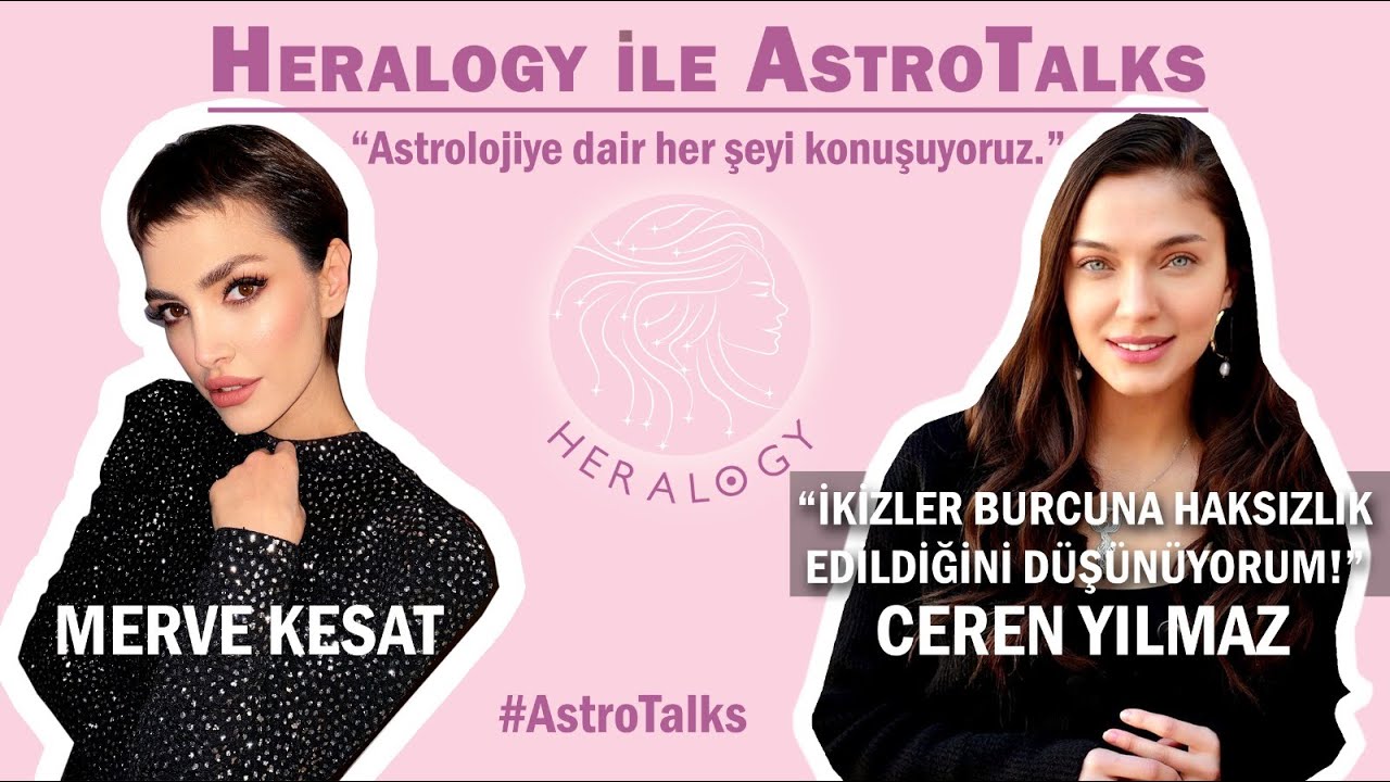 HERALOGY ASTROTALKS & CEREN YILMAZ