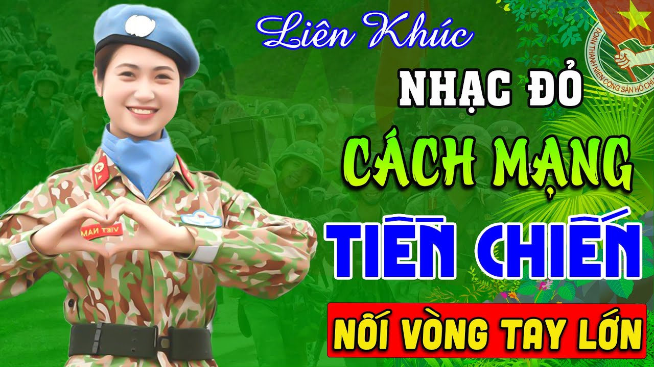 NỐI VÒNG TAY LỚN REMIX➤LK Nhạc Đỏ, Nhạc Cách Mạng Tiền Chiến Hay Nhất Mọi Thời Đại