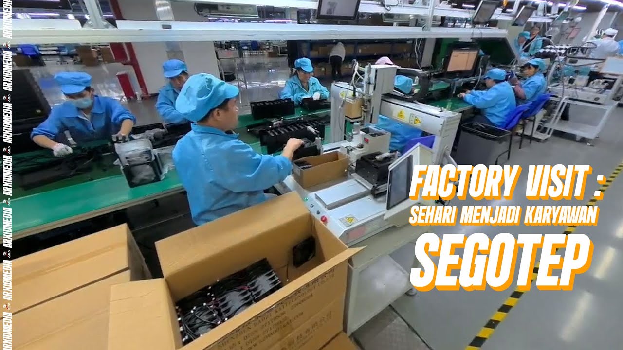 Grebek Salah Satu Pabrik ODM OEM Power Supply Di China! - SEGOTEP Factory Tour