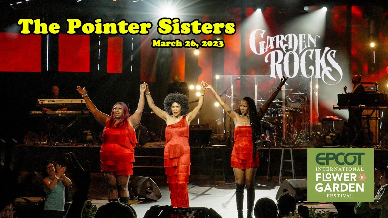 The Ponter Sistes at Garden Rocks Concert Series Full Show EPCOT Flower & Garden Festival 2023 03 26