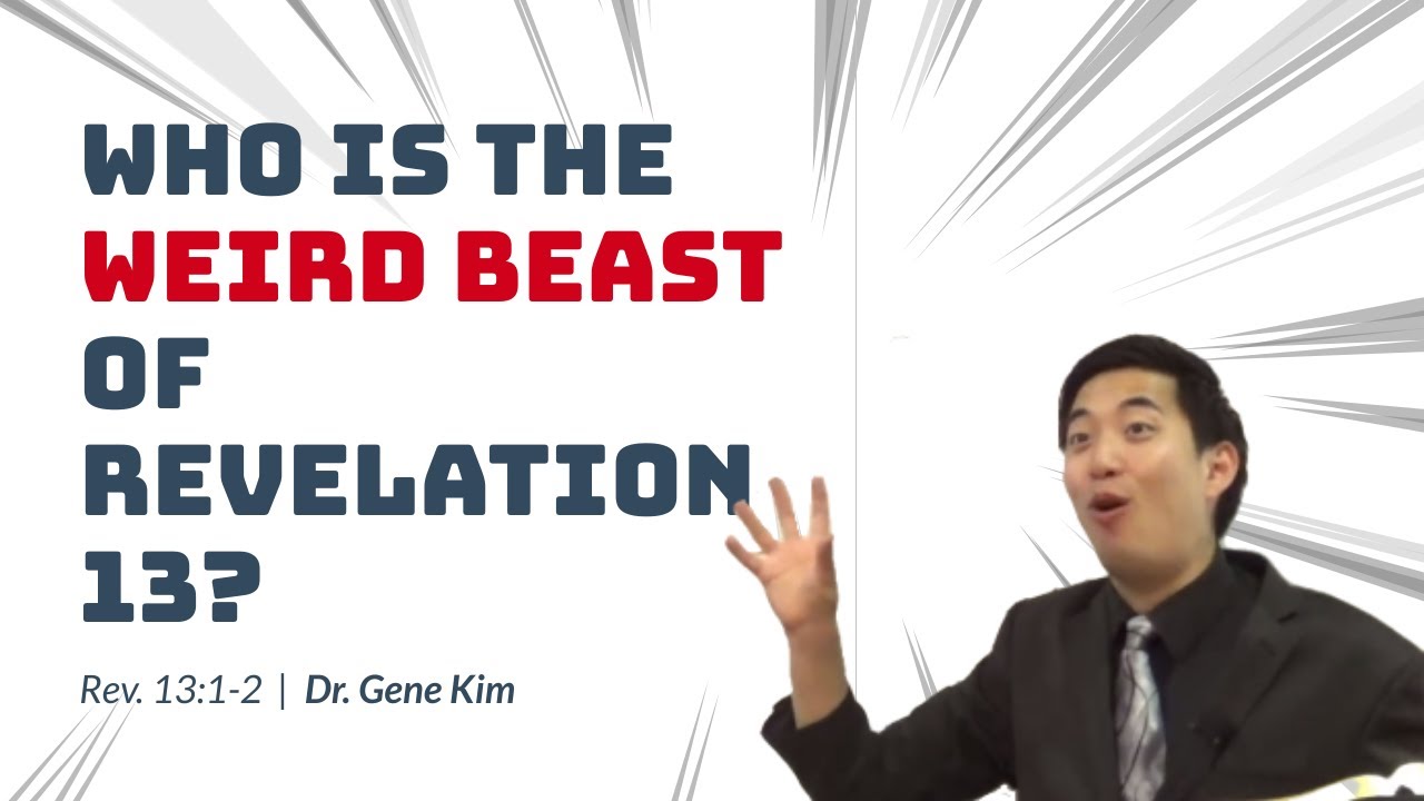 Who Is The Weird Beast of Revelation 13? (Revelation 13:1-2)