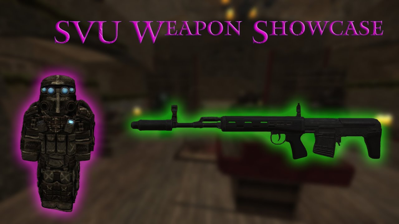 SVU Weapon Showcase