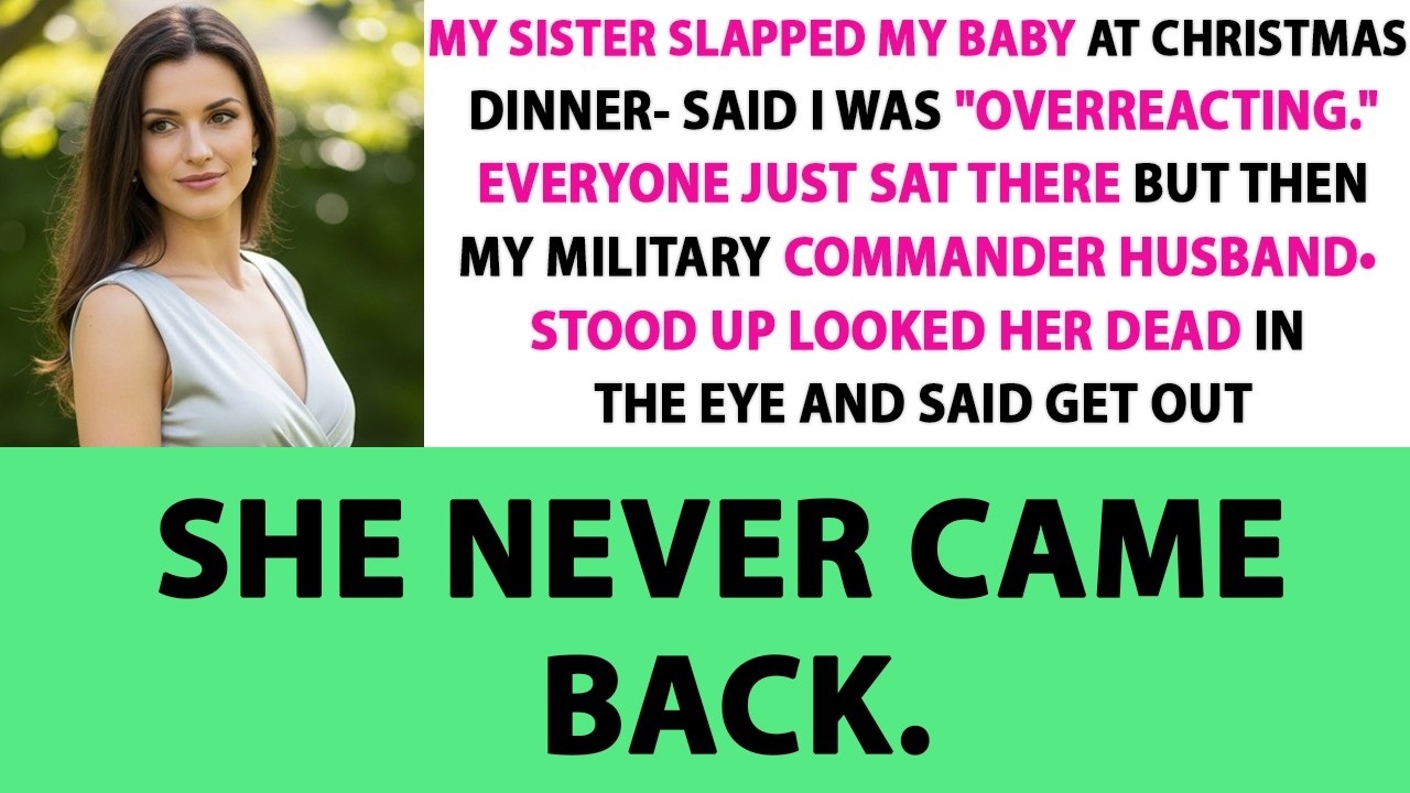 MY SISTER SLAPPED MY BABY AT CHRISTMAS DINNER- SAID I WAS OVERREACTING. EVERYONE JUST SAT THERE.