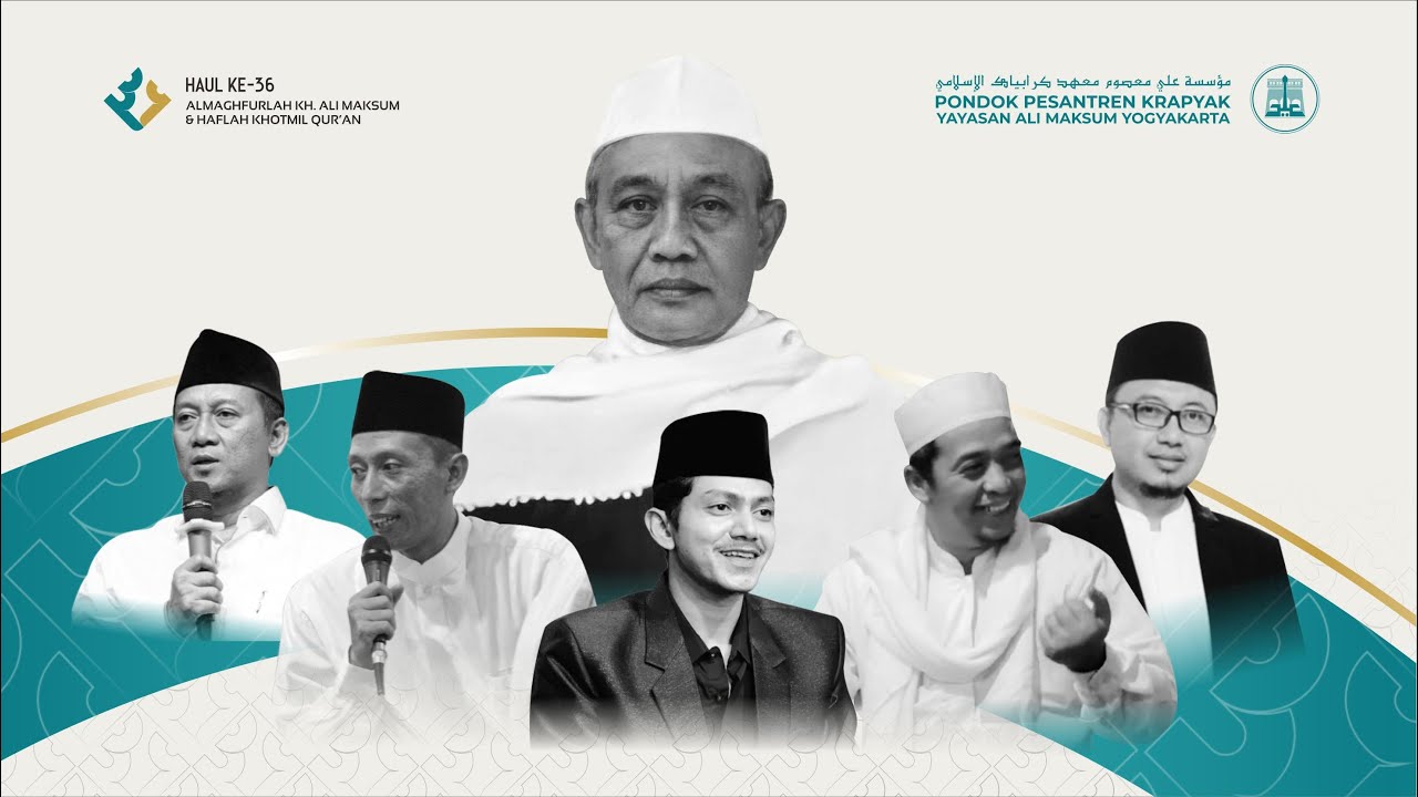 SHOLAWAT BERSAMA MASYAYIKH  I  HAUL KH. ALI MAKSUM KE-36 DAN HAFLAH KHOTMIL QUR'AN