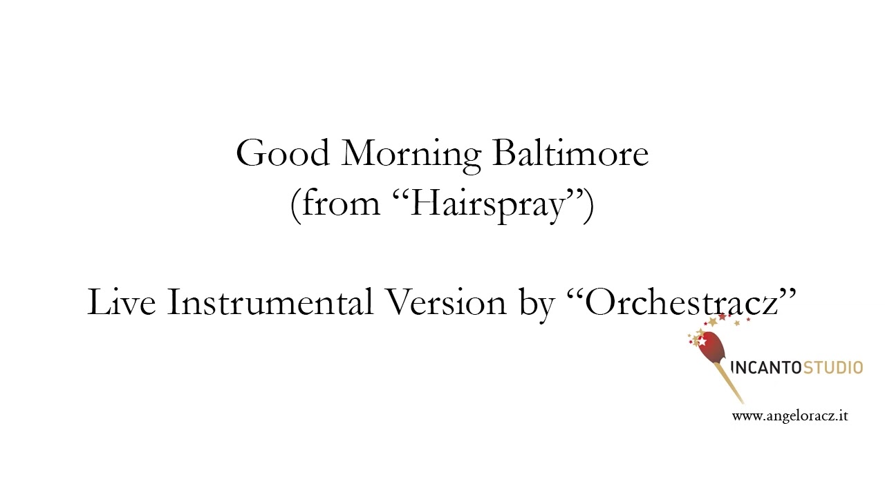 Good Morning Baltimore (from 
