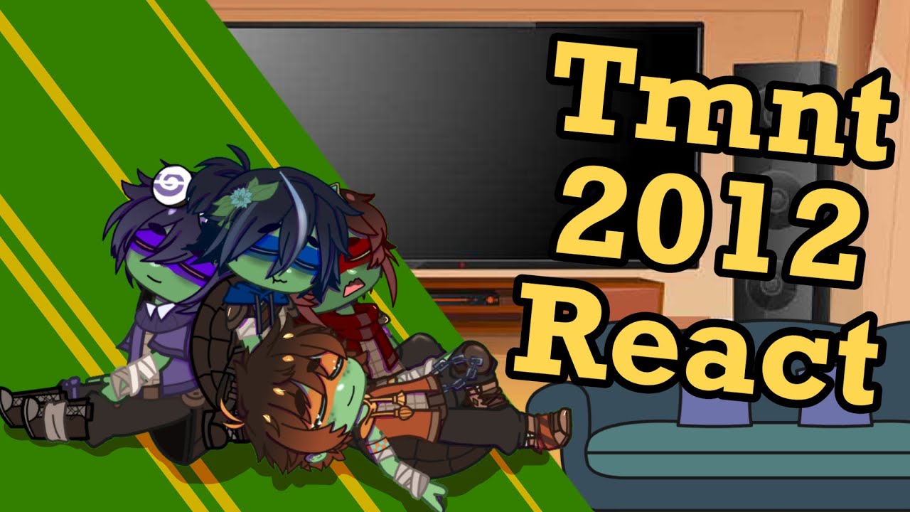 Tmnt 2012 react to Dead Leo Au by •Winter Willow• | Part 1 | Eve Foxun