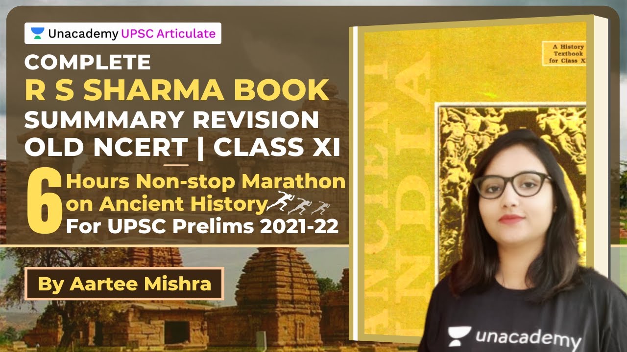 Complete R S Sharma's Ancient History Book Revision | Old NCERT - Class 11 | UPSC Prelims 2021-22