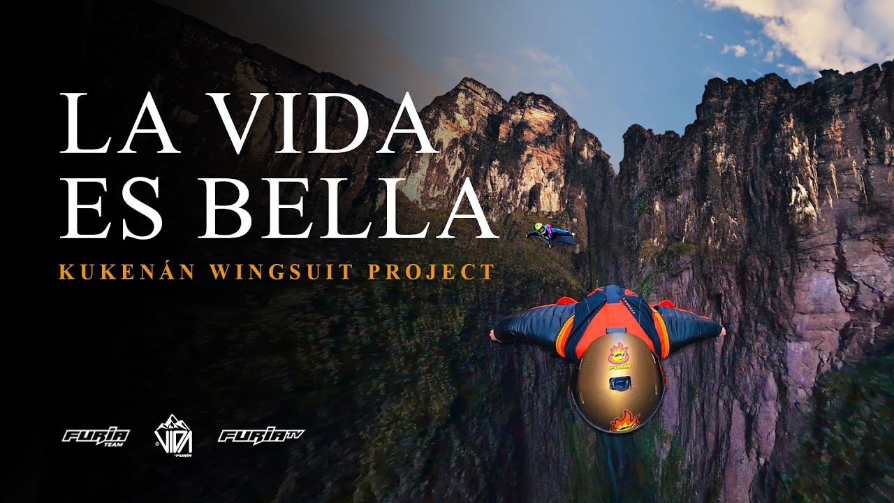La Vida Es Bella / Kukenán Wingsuit Project / Carlos Pedro Briceño