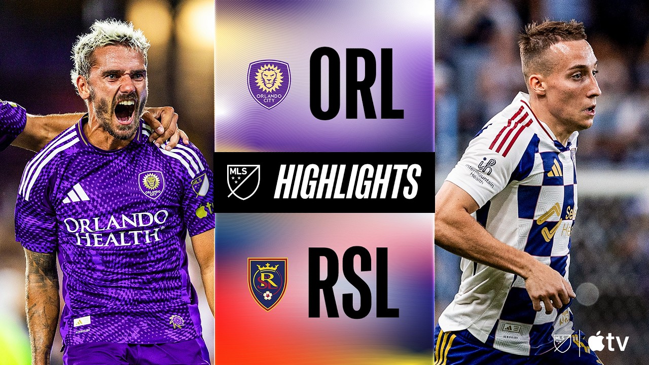 Orlando City vs. Real Salt Lake | Full Match Highlights | Griezmann BRACE!