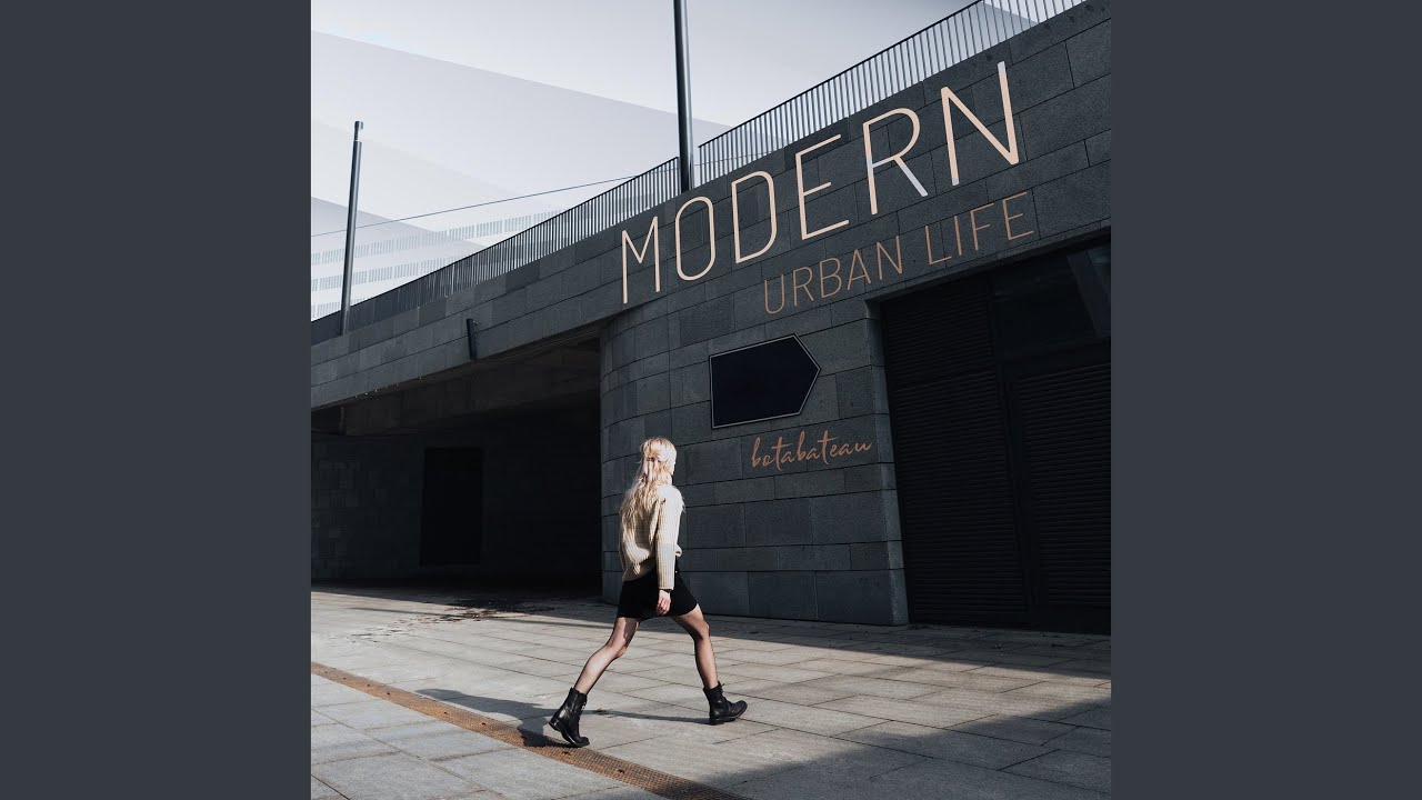 Modern Urban Life