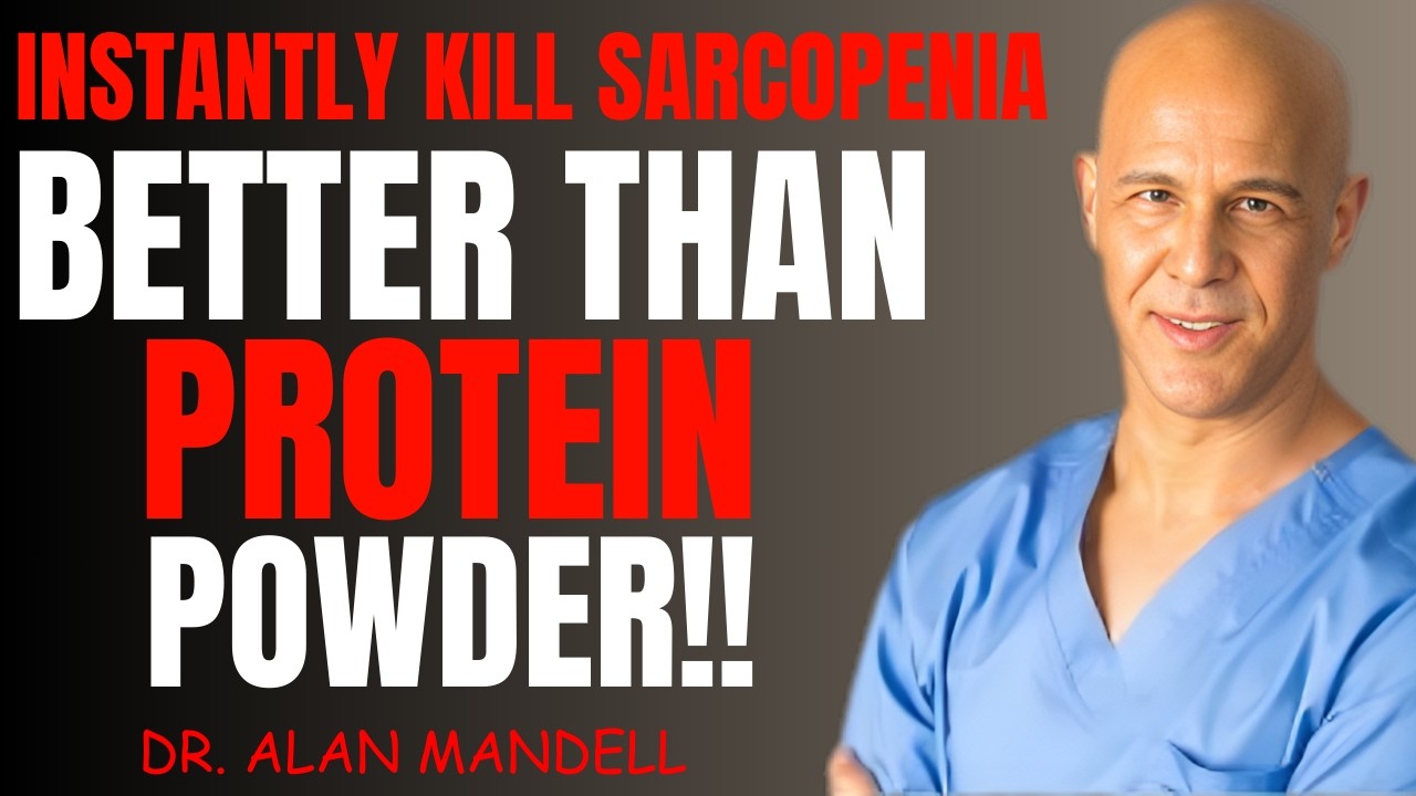 Seniors:Forget Protein Powder! THIS Natural Food Stops Muscle Loss Instantly|Dr.Alan Mendell