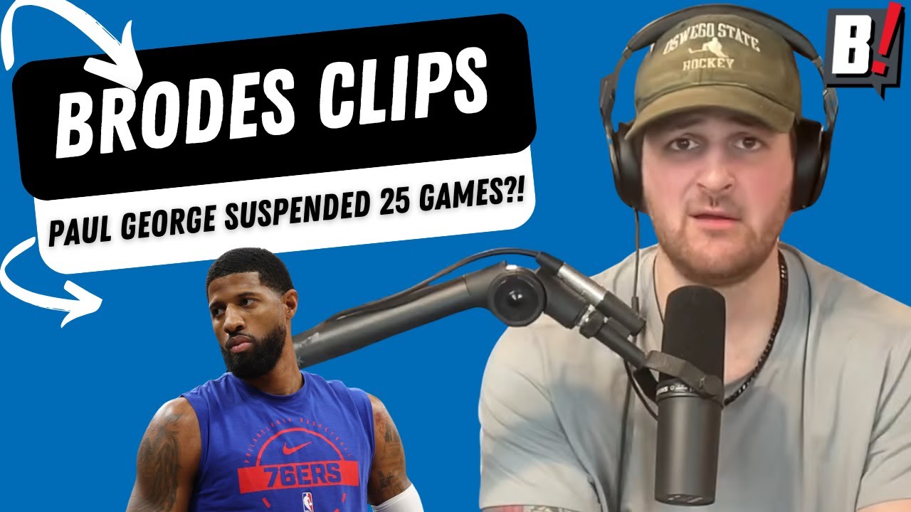 «Сиксерс»: Пол Джордж дисквалифицирован на 25 игр?! | Brodes Clips