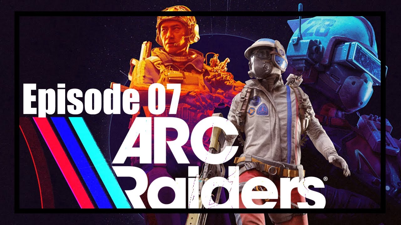 Un Noob a la surface ! - ARC Raiders - Session 07