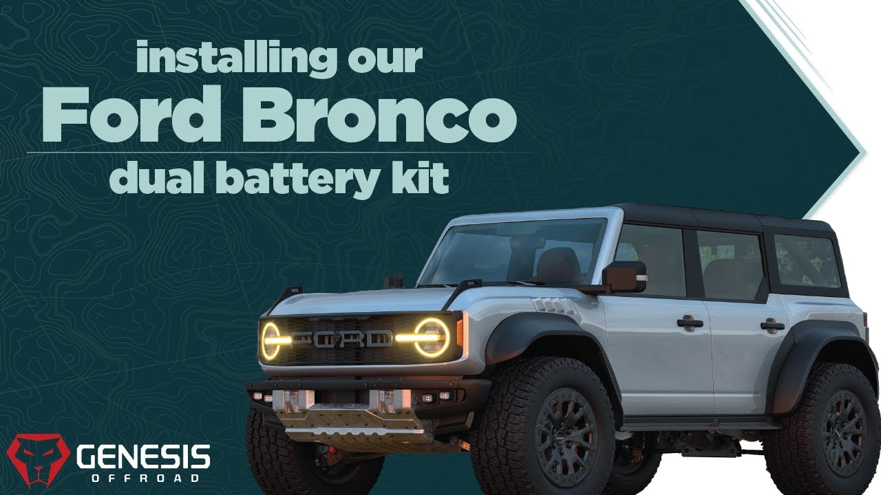 Ford Bronco Dual Battery Kit Installation