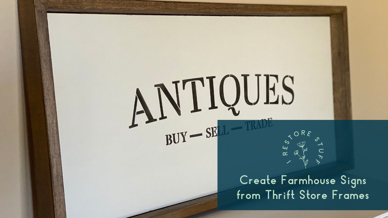 Creating Farmhouse Vintage Signs from Thrift Store Frames!