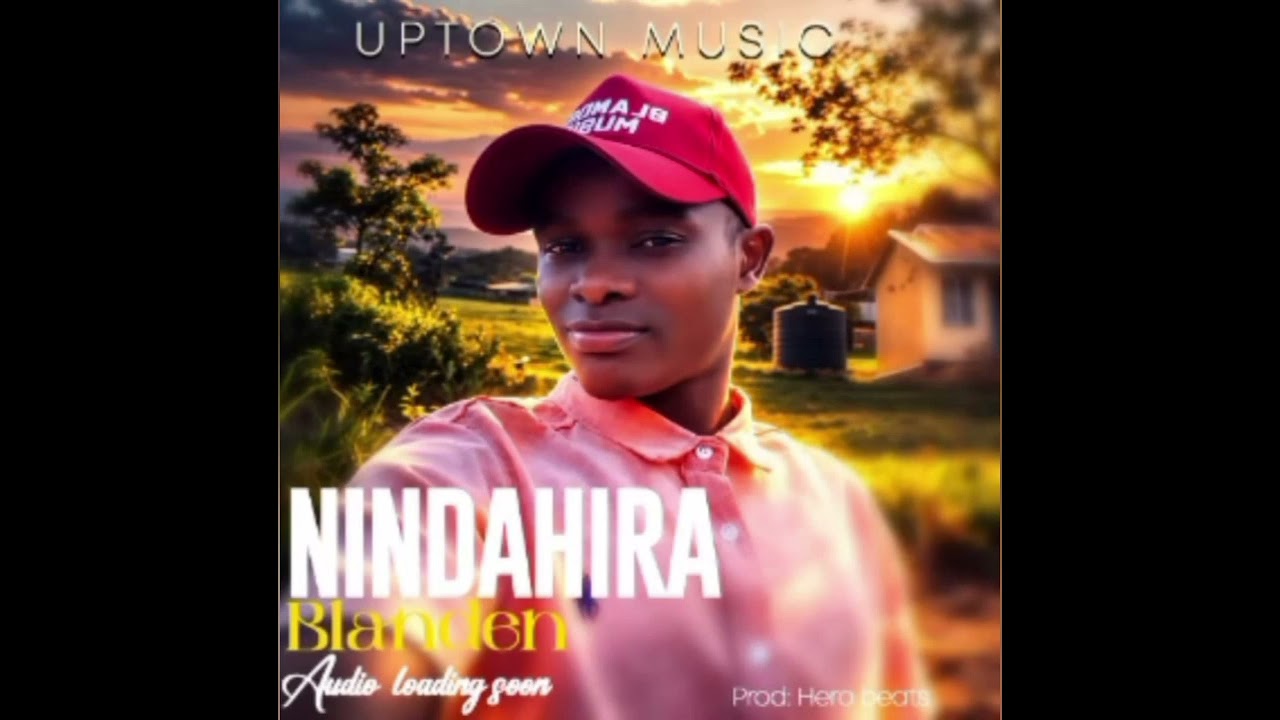Nindahira .Blanden X Silent Burner Official audio #runyakyitara music#Up town music# Ugandan