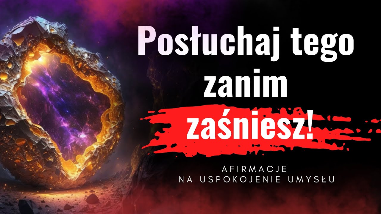 Poczuj spok&oacute;j. Afirmacje na ukojenie umysłu, redukcję stresu i niepokoju. Pozytywne afirmacje na sen