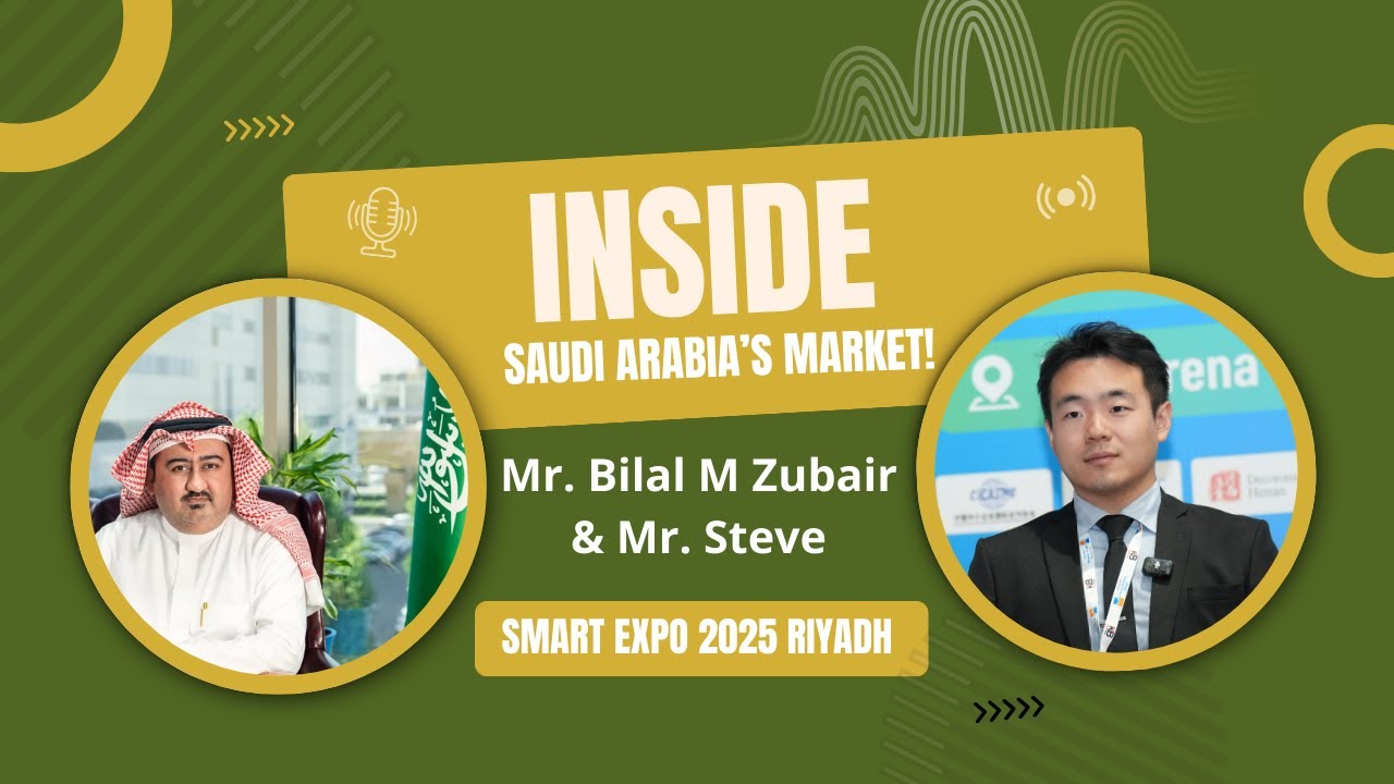Saudi Arabia Business Opportunities | Mr. Bilal Interviews Mr. Steve | Smart Expo 2025